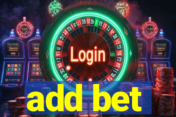 add bet